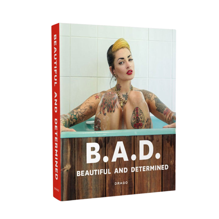B.A.D. BEAUTIFUL AND DETERMINED - ALESSANDRA TISATO