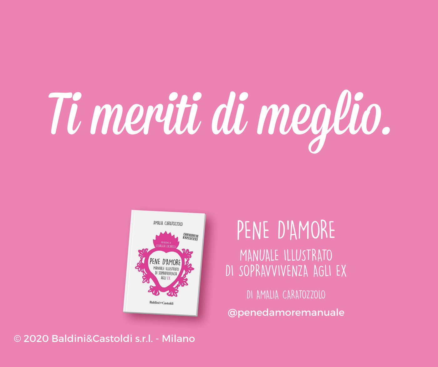 PENE D'AMORE. MANUALE ILLUSTRATO DI SOPRAVVIVENZA AGLI EX