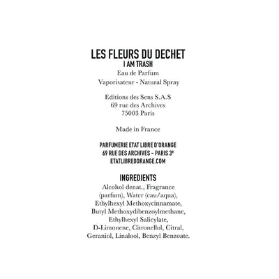 ETAT LIBRE D'ORANGE - I AM TRASH - THE FLOWERS OF WASTE